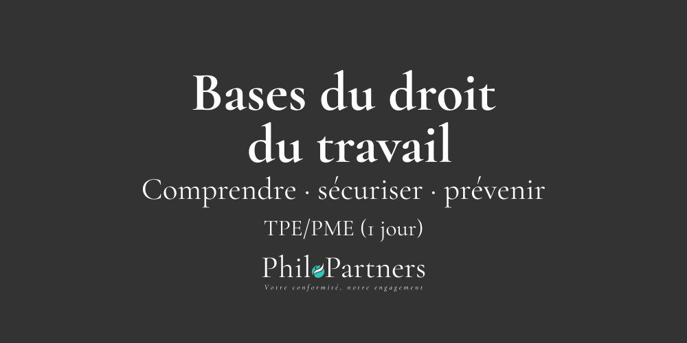 Bases du droit du travail PhiloPartners Bases du droit du travail PhiloPartners